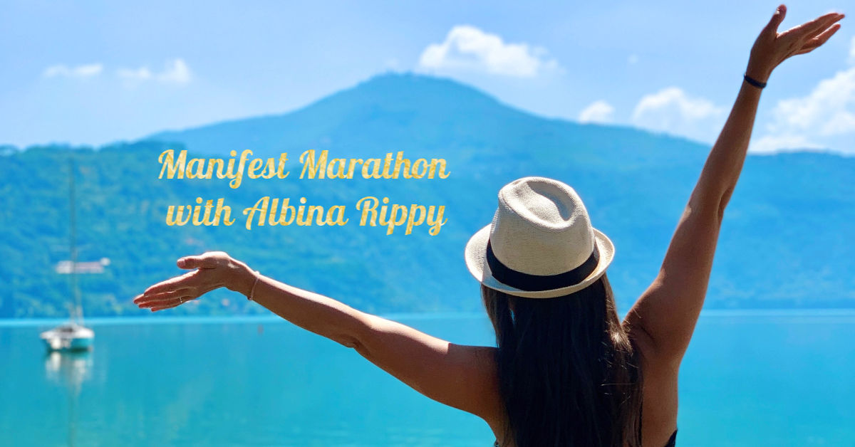 Manifest Marathon with Albina Rippy